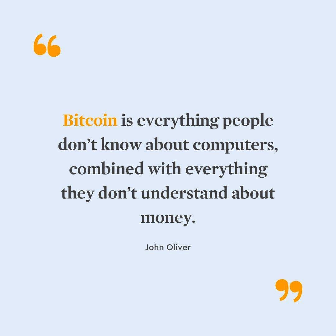 “#Bitcoin is everything people don't know about computers, combined with everything they don't understand about money.”