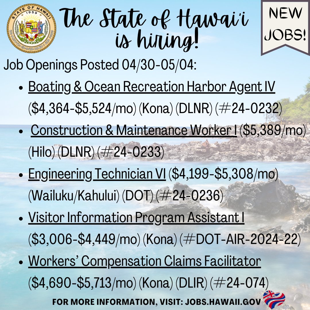 The State of Hawai'i is #hiring on the Neighbor Islands. Please visit jobs.hawaii.gov for more information on these positions and to apply. @dothawaii @dlnr @hi_dlir 
#hawaiiishiring #stateofhawaii #statejobs  #jobopenings #recruitment #civilservice #publicservice