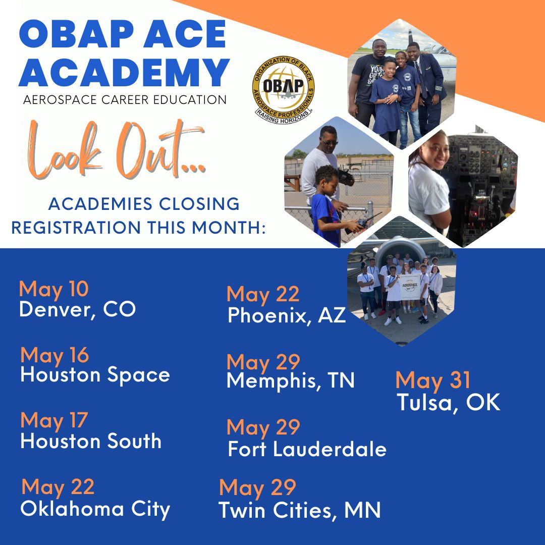Look out for these fast-approaching deadlines! OBAP's Aerospace Career Education (ACE) Academy provides middle and high school youth with opportunities in aerospace through week-long summer academies. Learn more and register: obap.org/outreach-progr… #obapexcellence