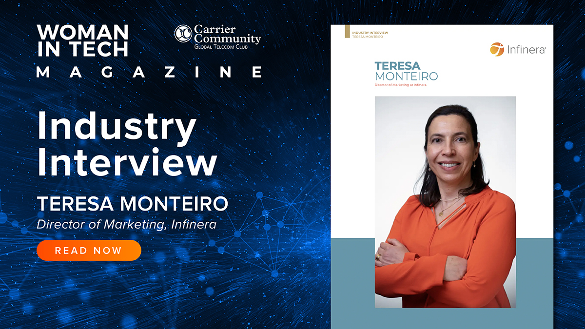 In @CC_GCCM’s Woman In Tech Magazine, Infinera’s @TeresaMonteiro_ discusses how she became interested in a career in the telecom and technology industry, what factor has contributed the most to her professional success, and much more. Read now: bit.ly/3JTItpD