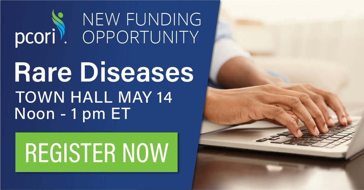 🔔 Have questions about PCORI’s new funding opp: Addressing Rare Diseases? Attend the Applicant Town Hall on May 14 & ask the experts. Register now: pcori.me/3OGOn02
