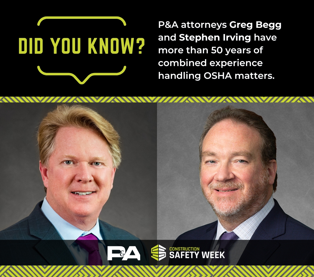 Did you know? Two of our attorneys, Greg Begg and Stephen Irving,  have over 50 years of combined experience handling OSHA matters. 

#ConstructionSafetyWeek #construction #constructionlaw #safety #PeckarAbramson