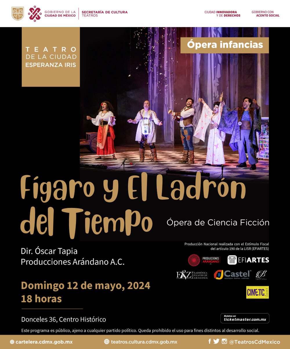 TeatrosCDMX's tweet photo. El Ladrón del Tiempo, un gracioso villano, encierra a los personajes más importantes de la ópera: Carmen, Madama Butterfly, Calaf, Fígaro y al Doctor, en el vórtice para evitar la evolución de la Humanidad. HOY jueves 2x1 para #FígaroYElLadrónDelTiempo.
🎟️ https://t.co/LnGGODRwuC https://t.co/Feg05iBSUK