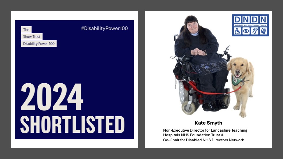 The DNDN is immensely proud to announce that our Co-Chair Kate Smyth has been nominated and shortlisted for The Shaw Trust #DisabilityPower100

It is a huge recognition of Kate's commitment and dedication to influencing change to improve the lives of disabled people.