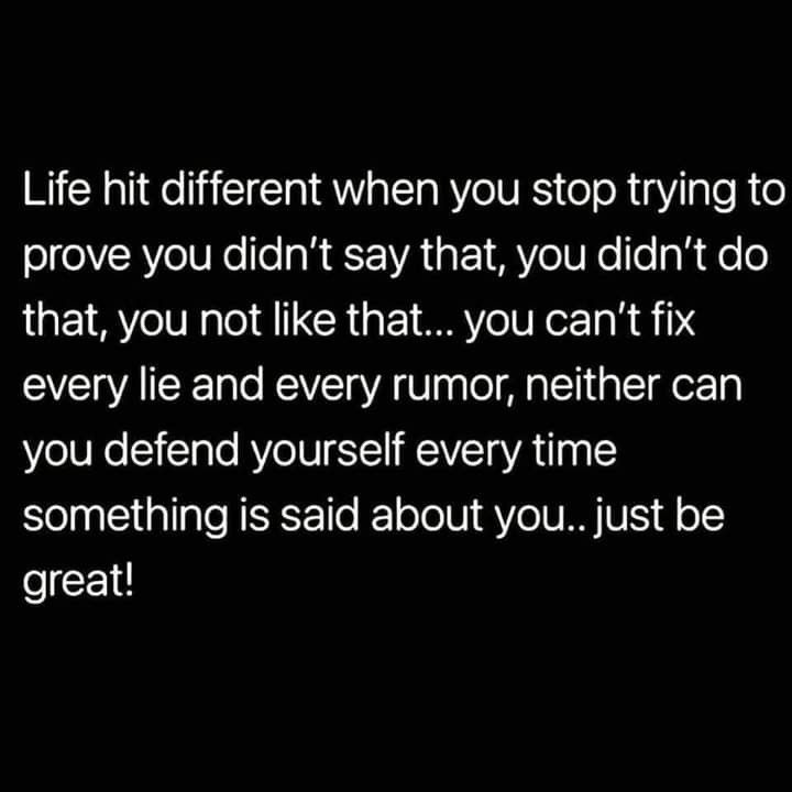 Embrace your authenticity: You don't need to prove anything to anyone. Just keep shining!