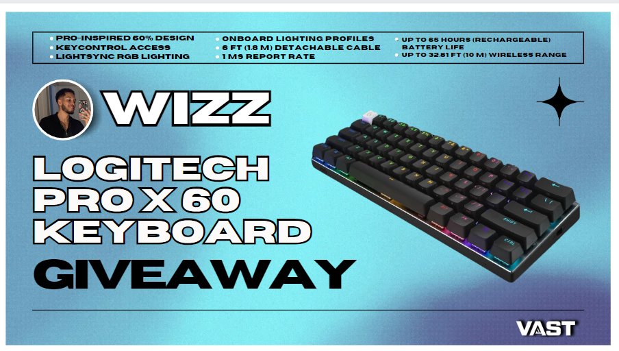 Pro X 60 Keyboard Giveaway! To enter, perform these tasks via the link below: 💥 Retweet + Like 🎊 Follow @MindofWizz @VastGG Enter Here: vast.link/Wizz-May