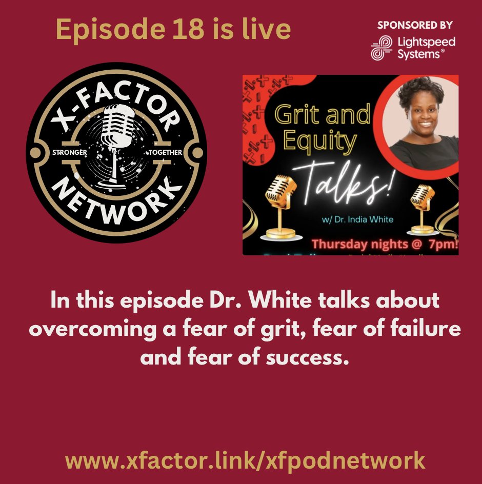 Newest episode from #xfactorEDU Podcast Network is live. Grit and Equity with @Indispeaknteach In this episode Dr. White talks about overcoming a fear of grit, fear of failure and fear of success. Watch: youtu.be/T0SlfV68X2U Listen: spotifyanchor-web.app.link/e/7XpJmoSHsJb
