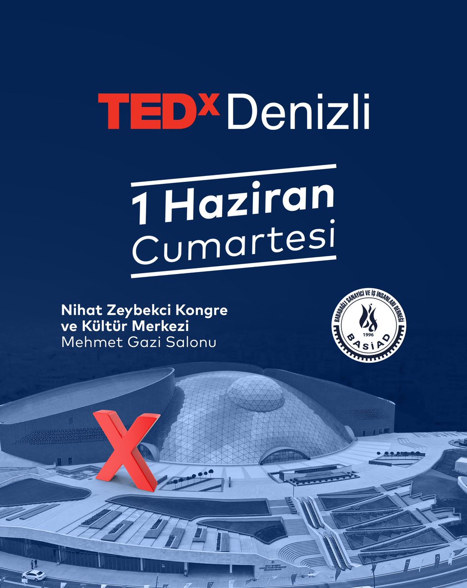 ❌TEDx Denizli, 1 Haziran Cumartesi Günü Nihat Zeybekci Kongre ve Kültür Merkezi / Mehmet Gazi Salonu'nda!