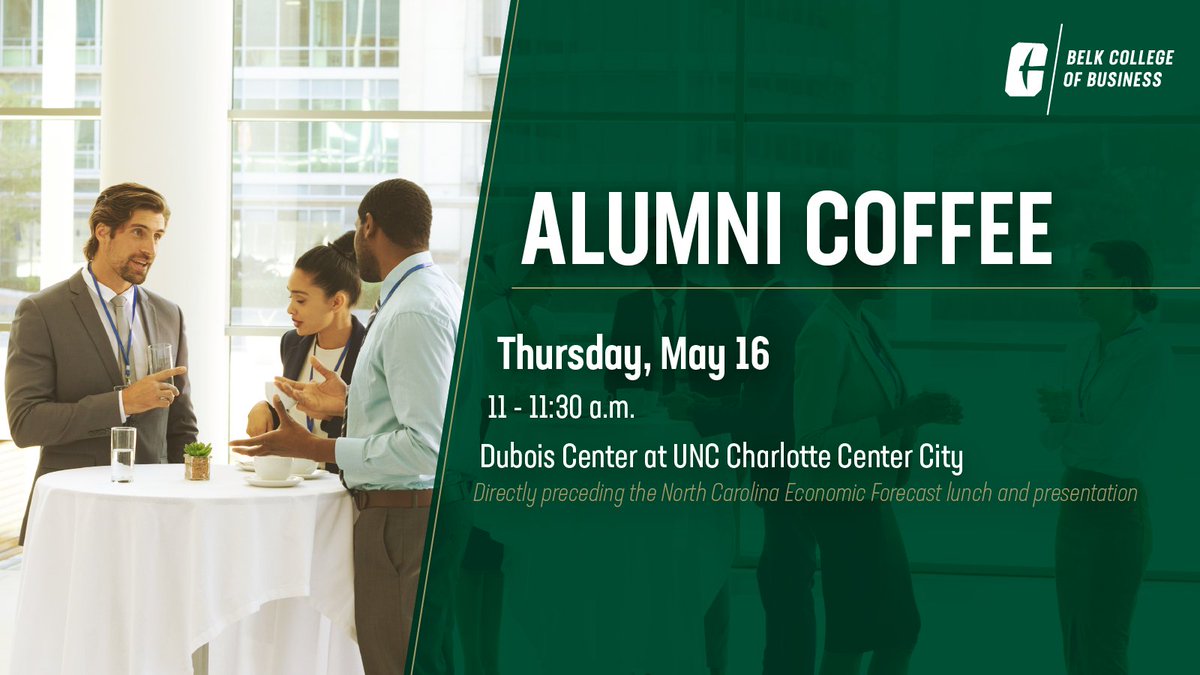 🗣️ Attention alumni, join us at @CLTDuboisCenter before the North Carolina Economic Forecast on May 16 for coffee and an opportunity to network with your fellow #BusinessNiners! belkcollege.info/3xUya1G