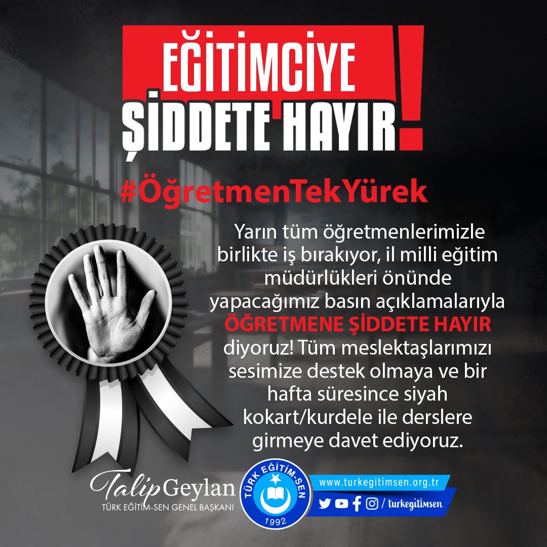 EĞİTİMCİYE ŞİDDETE HAYIR!
Kamu çalışanlarına yönelik şiddete karşı tedbirlerin bir an önce alınması çağrısıyla, yarın tüm meslektaşlarımızla birlikte İŞ BIRAKIYOR, tek yürek ve yek vücut halde alanlardan sesimizi yükseltiyoruz.
#ÖğretmenTekYürek