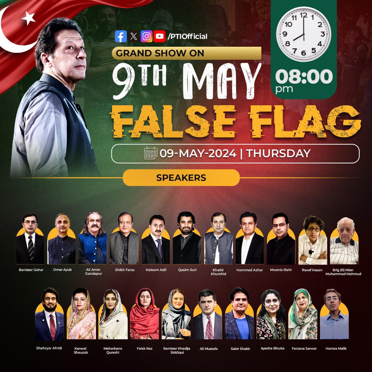 Join us tonight for our 3rd Special Show on the reality of #May9th_FalseFlag Operation: 9 May 2024, Thursday, 8 PM PKT LIVE on all PTI Social Media Platforms
