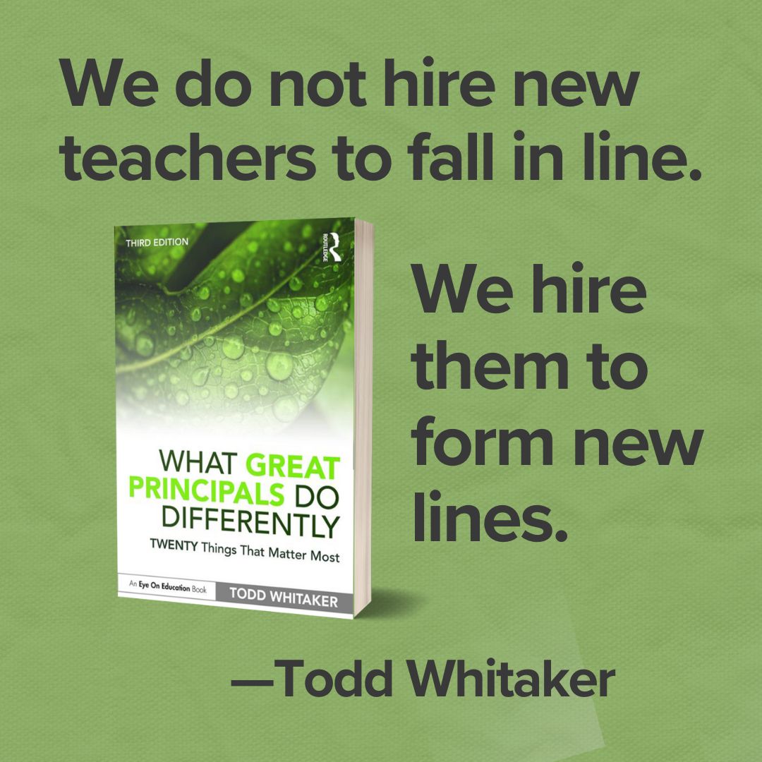 Love this reminder from @ToddWhitaker! Learn more: bit.ly/3uEqfRI #hiringseason #teachertraining #teacherinduction