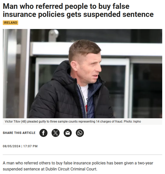 You have got to love Ireland and our favourite Judge Martin Nolan. 

The question is how many of the 14 fake Policies that this man referred were involved in Motor accidents that had to be referred to the Motor Insurers' Bureau of Ireland (MIBI)

Man who referred people to buy…
