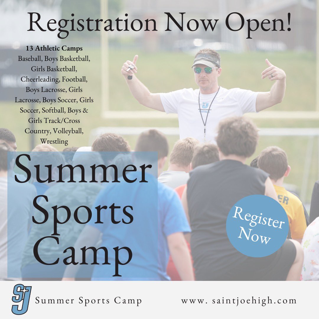 2024 Summer Sports Camp Registration Now Open! Visit here to register: saintjoehigh.com/athletics/camps #GoSaintJoe