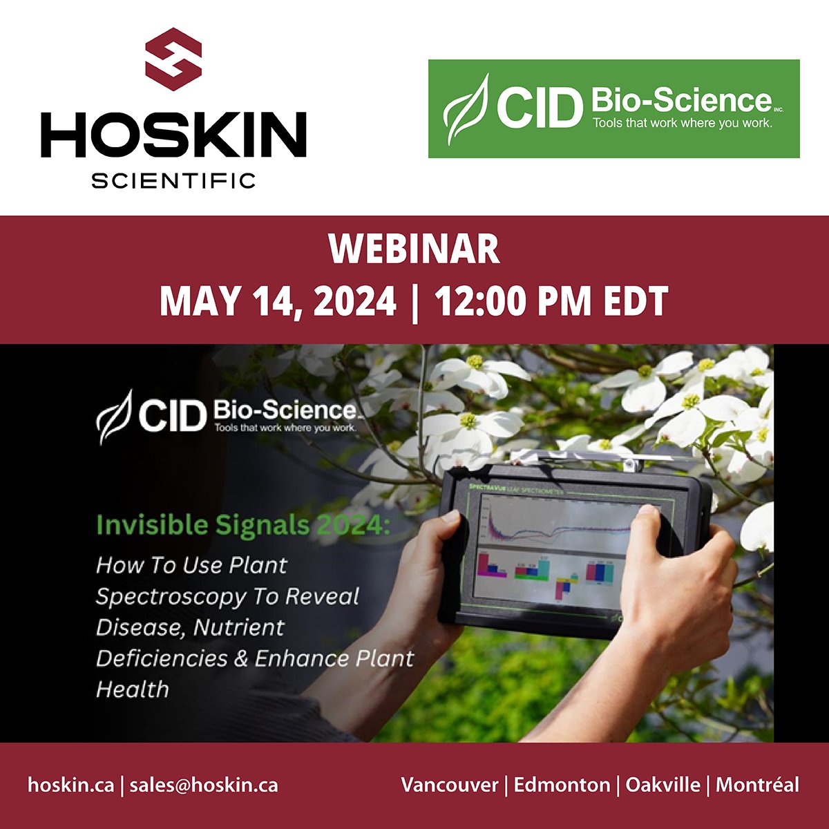 [ UPCOMING WEBINAR ]
Invisible Signals 2024: 
How To Use Plant Spectroscopy To Reveal Disease, Nutrient Deficiencies & Enhance Plant Health
ow.ly/WoBh50RAk4i
#planthealth #plantdisease #spectroscopy #cidbioscience
