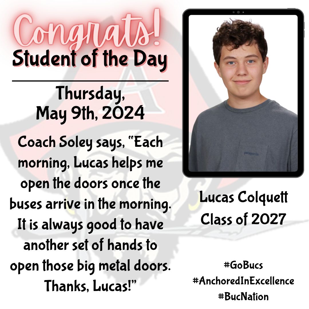 Congratulations to our Student of the Day Lucas Colquett! #GoBucs #AnchoredInExcellence #BucNation @cobbschools