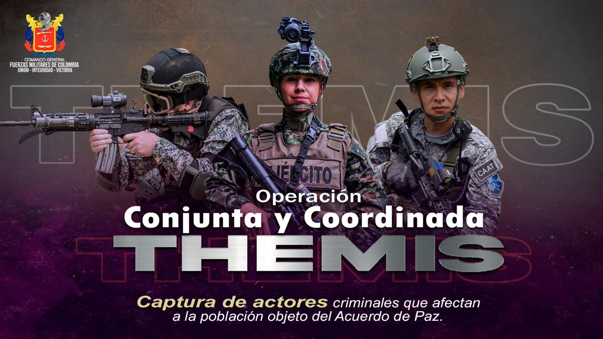 En desarrollo de la #OperaciónThemis, las #FuerzasMilCol y @PoliciaColombia  trabajan de manera conjunta y coordinada para atacar a los implicados en el asesinato de líderes, reafirmando su compromiso con la seguridad de todas las comunidades del país.