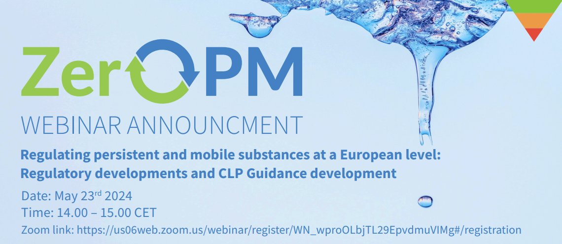 Announcing the #ZeroPM #Webinar:  “Regulating persistent and mobile substances at a European level - Regulatory developments and #CLP Guidance development" -    with Konstantinos Prevedouros

May 23rd - 2:00 – 3:00 CET 

Register and info: zeropm.eu/2024/05/zeropm…

#PMT #vPvM