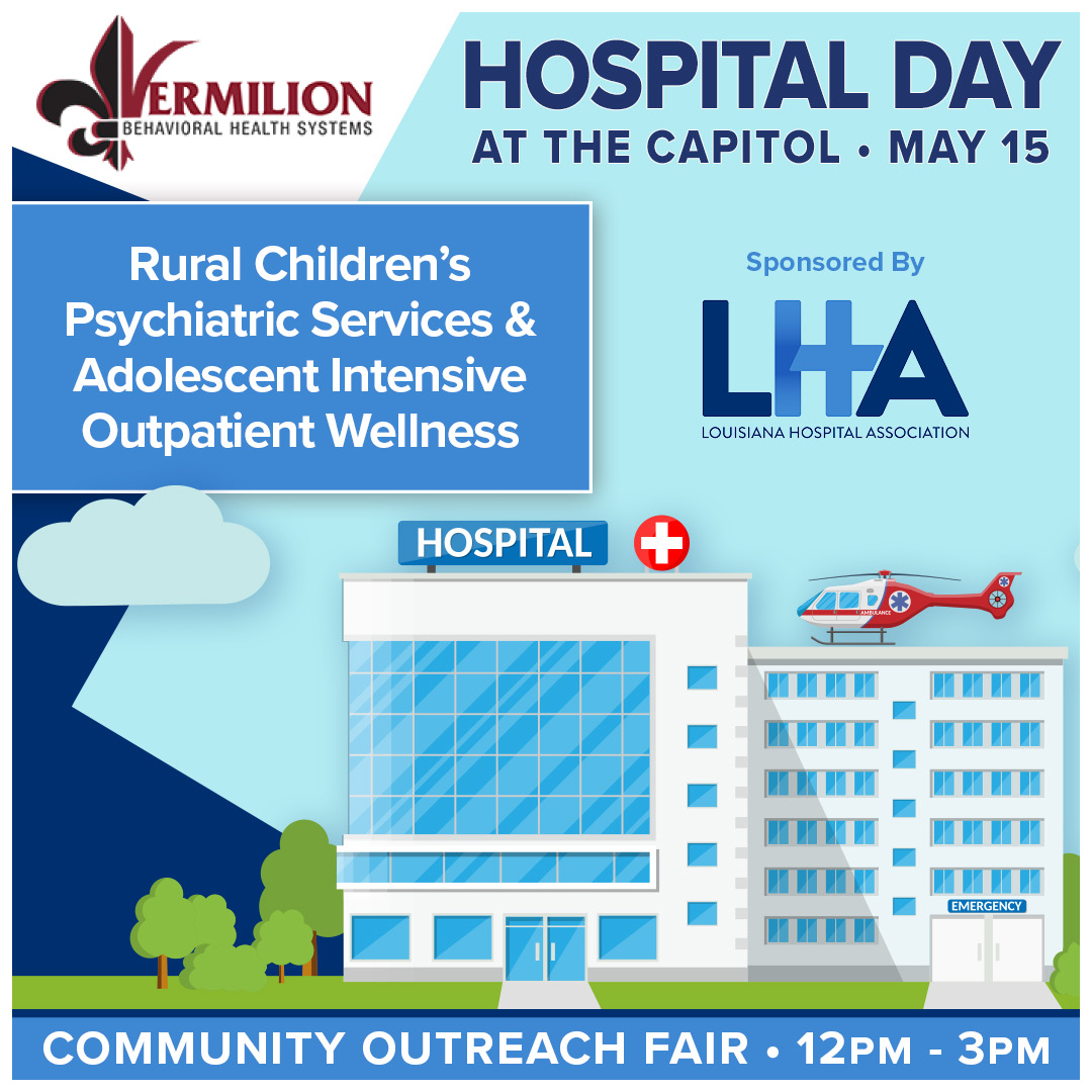 Visit LHA’s Community Outreach Fair on May 15 to learn about the child & adolescent inpatient & intensive outpatient services provided to rural communities by Vermilion Behavioral Health Systems. #LaHospitalDay #CaringForPatients #StrengtheningCommunities #lalege