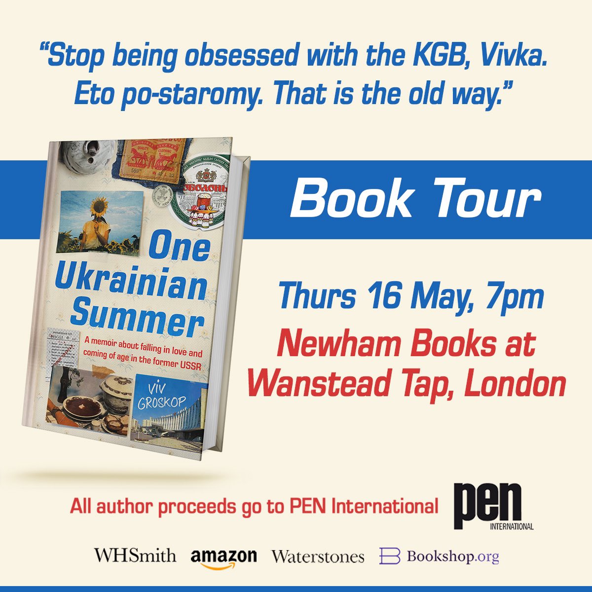 Coming up next week… Talking about my new memoir One Ukrainian Summer at @TheWansteadtap with @oliahercules 🇺🇦🌻 Thanks @NewhamBookshop Blessed be the independent booksellers! Tickets: eventbrite.co.uk/e/viv-groskop-… Thanks to @pen_int. All author proceeds go to Writers at Risk 🇺🇦🌻
