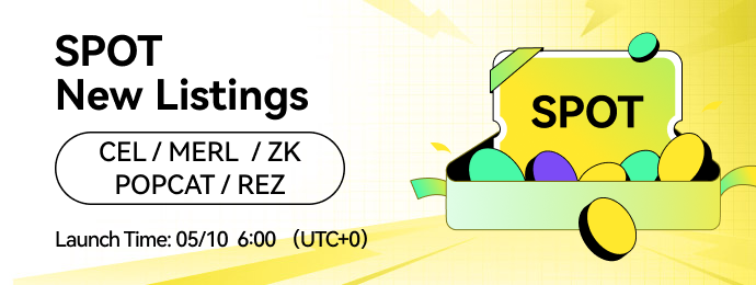 New Listings will be launched on WEEX Spot!🔔 $CEL $MERL $POPCAT $REZ $ZK 0⃣ Fees for #WEEX all spot trading pairs Listing on: May 10, 2024, 6AM UTC Learn more >> weexsupport.zendesk.com/hc/en-us/artic… #weex #WEEXSpot #Bitcoin #ETH #CEL #Merlin #REZ #ZK