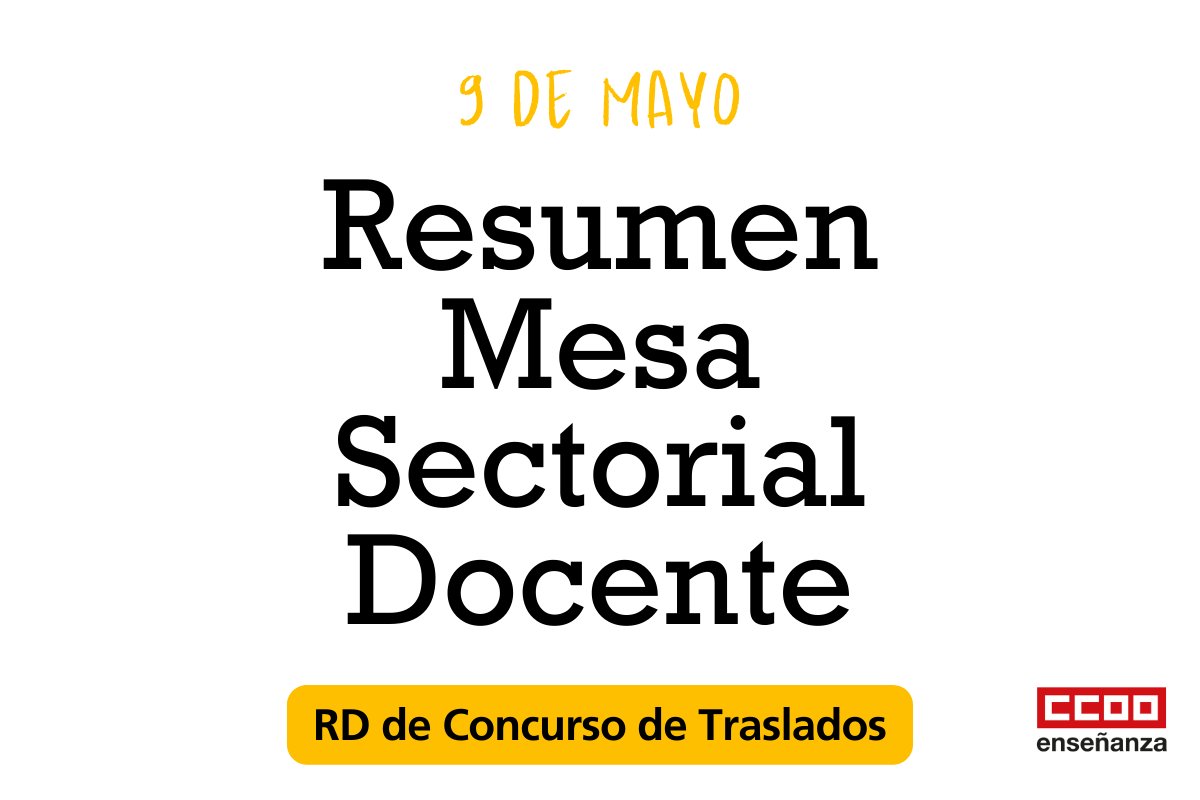 📢 Resumen de la Mesa Sectorial de 9 de mayo sobre el Real Decreto de Concurso de Traslados El Ministerio de Educación, FP y Deportes ha presentado el último borrador enviado con las aportaciones que ha incluido, y ha expresado que su deseo es que la modificación del RD esté en