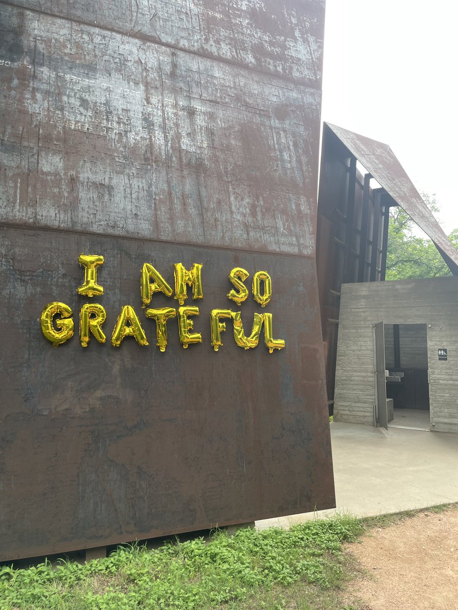 Someone added these balloons on the outside of one of the bathrooms on the trail where I walk. And I have to admit I am also very grateful for the bathroom.