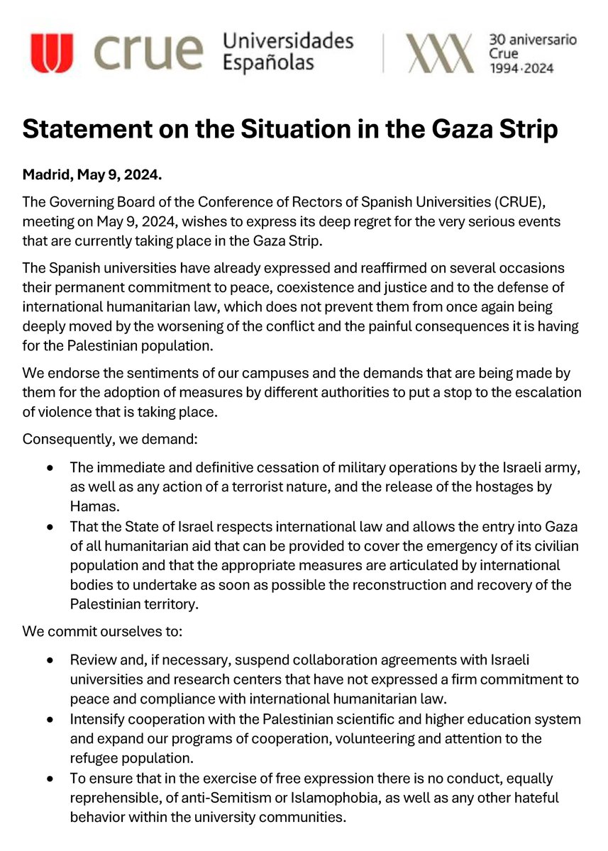 This is a relief, given the state of affairs. The Coalition of Spanish Universities, including the presidents of 77 institutions across the country, has just expressed its support for student encampments and will divest from Israeli universities refusing to commit to a ceasefire