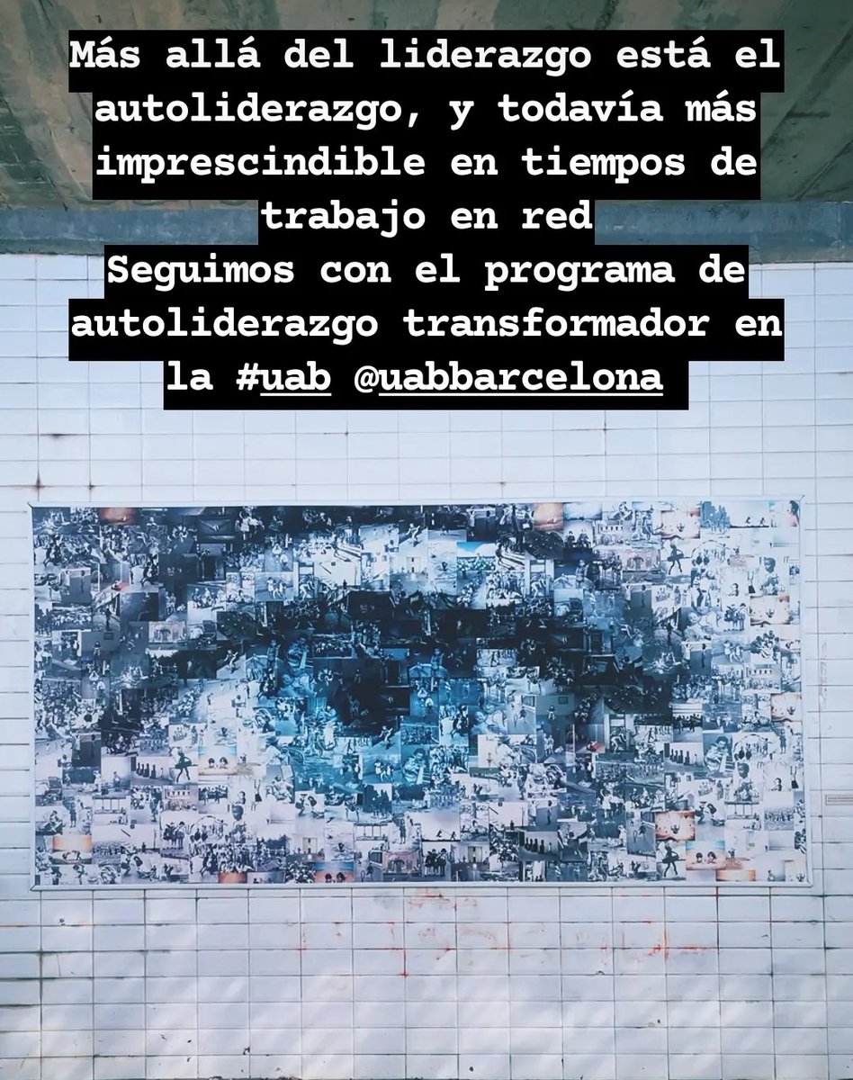 Más allá del liderazgo está el autoliderazgo, y todavía más imprescindible en tiempos de trabajo en red. Seguimos trabajando en el desarrollo del autoliderazgo @UABBarcelona #UAB instagram.com/stories/grupoh…