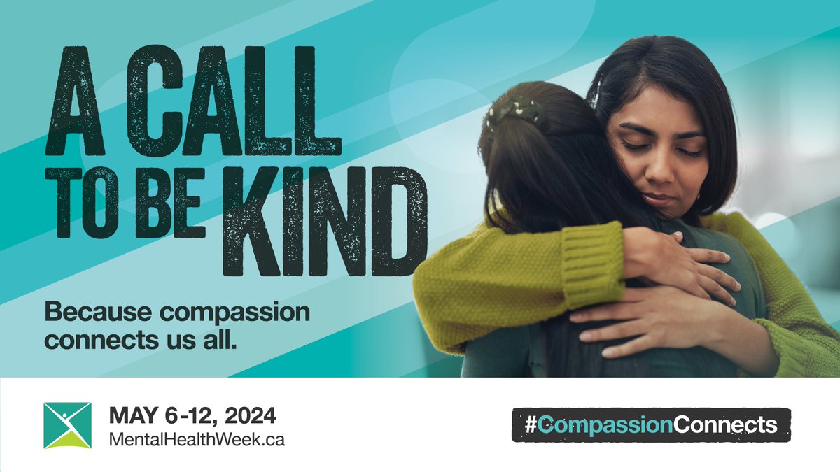 Compassion is the practice of meeting suffering – whether our own or the suffering of others – with kindness. Join us for #MentalHealthWeek as we explore how #CompassionConnects us all. mentalhealthweek.ca