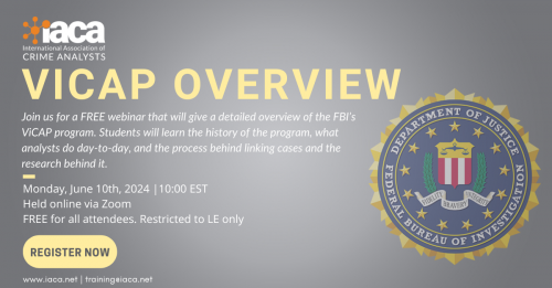 Join us for a FREE webinar on June 10th to learn more about ViCAP (Violent Criminal Apprehension Program).

ViCap Overview
When? June 10th @ 1000 ET
How much? Completely FREE for all attendees!
Restricted to LE only
iaca-net.zoom.us/webinar/regist…
#vicap #crimeanalysis #crimeanalyst