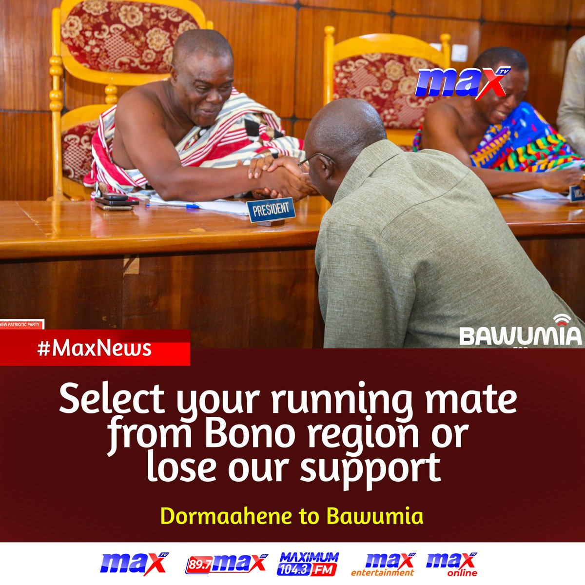 Select your running mate from Bono region or lose our support – Dormaahene to Bawumia.

#Bawumia2024 #MaxTV #MaxOnline #NPP #MaxNews