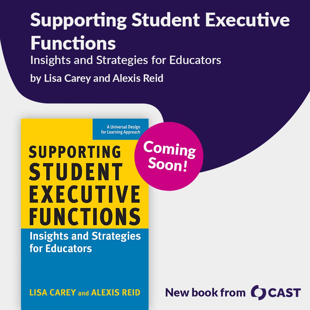 COMING SOON! “@EquitableAccess & @AlexisAnnReid have succeeded in making executive functions approachable while simultaneously providing practical applications that can be used immediately in the classroom!”– @jen_pusateri #cast_udl #UDL #ExecutiveFunction ow.ly/qByO50RkMcA