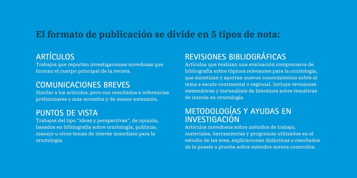 #ElHornero acepta artículos de investigación referidos a cualquier área de ornitología, revisiones extensivas de la distribución de una especie o grupos de especies, registros nuevos de especies y/o nidificación para la Argentina, revisiones bibliográficas, entre otros.
