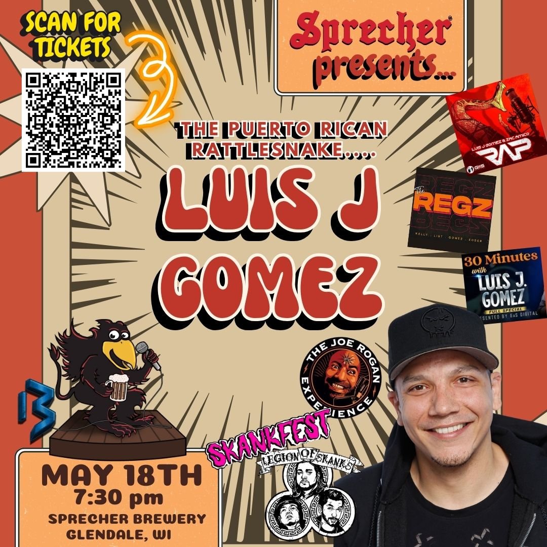 Join us Saturday, May 18th for our next Comedy Show! The hilarious @luisjgomez headlines this show followed by an epic Roast Battle you won't want to miss. Details and ticket info: sprecherbrewery.com/blogs/blog/5-1…