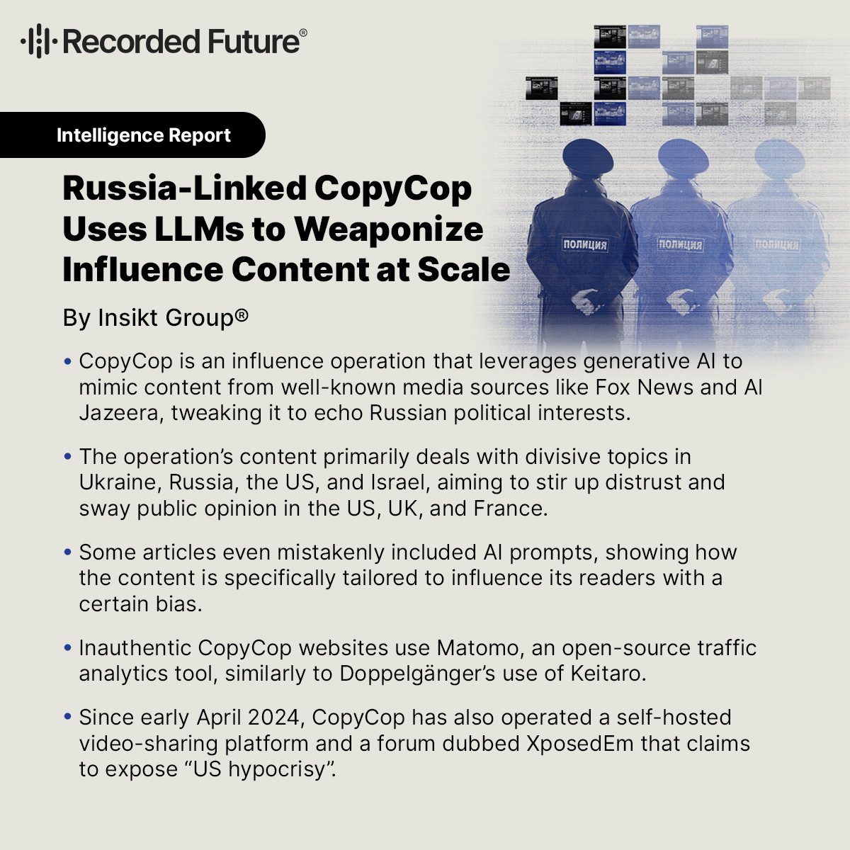 Insikt Group has identified a network named CopyCop that uses AI to manipulate content from legitimate media for political purposes.
