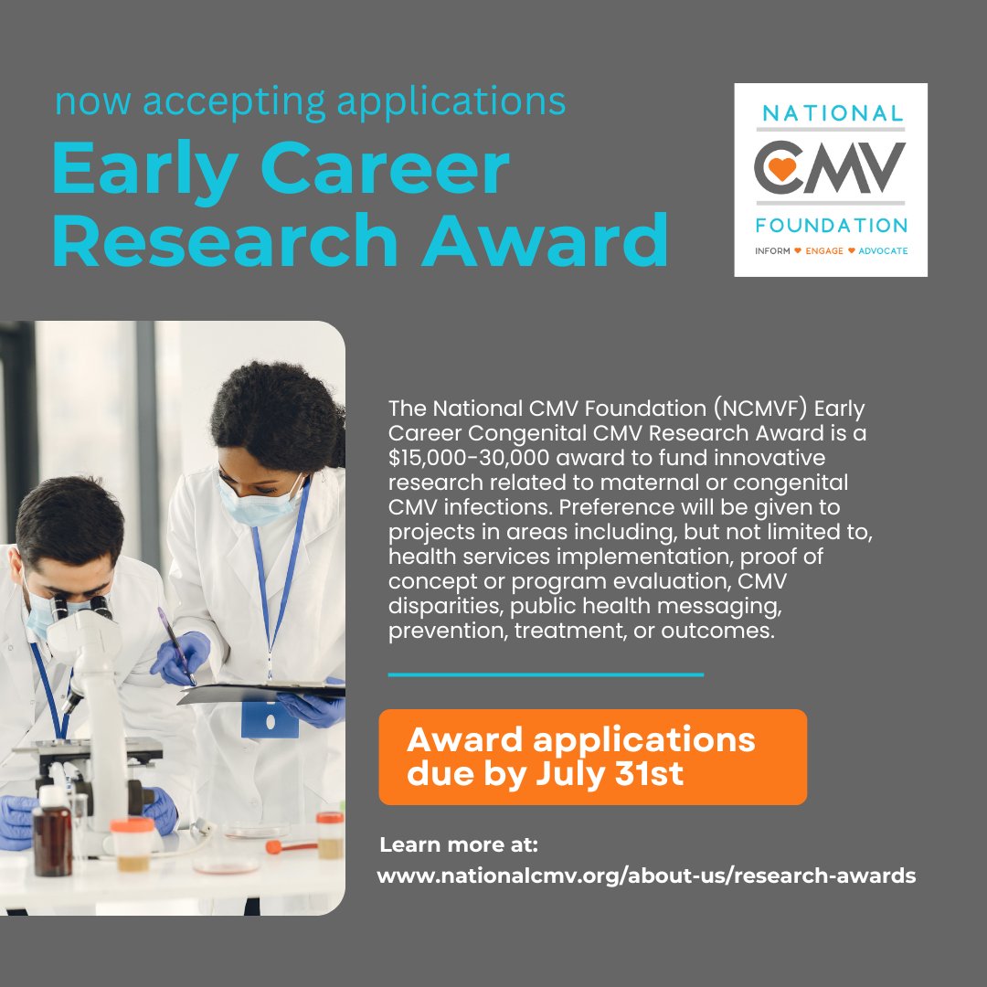 @nationalcmv is accepting applications for the Early Career Research Award! Applications for awards must be submitted electronically to grants@nationalcmv.org by July 31st. Learn more here: ow.ly/Va3a50RtYT0 #StopCMV #CMVAwareness #researchawards