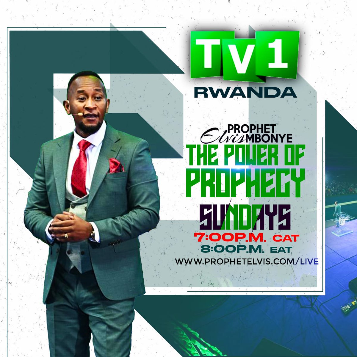 𝗧𝗛𝗘 𝗣𝗢𝗪𝗘𝗥 𝗢𝗙 𝗣𝗥𝗢𝗣𝗛𝗘𝗖𝗬. Prophet Elvis Mbonye in an epic broadcast Sunday 12th May 2024 at 7pm on TV1.