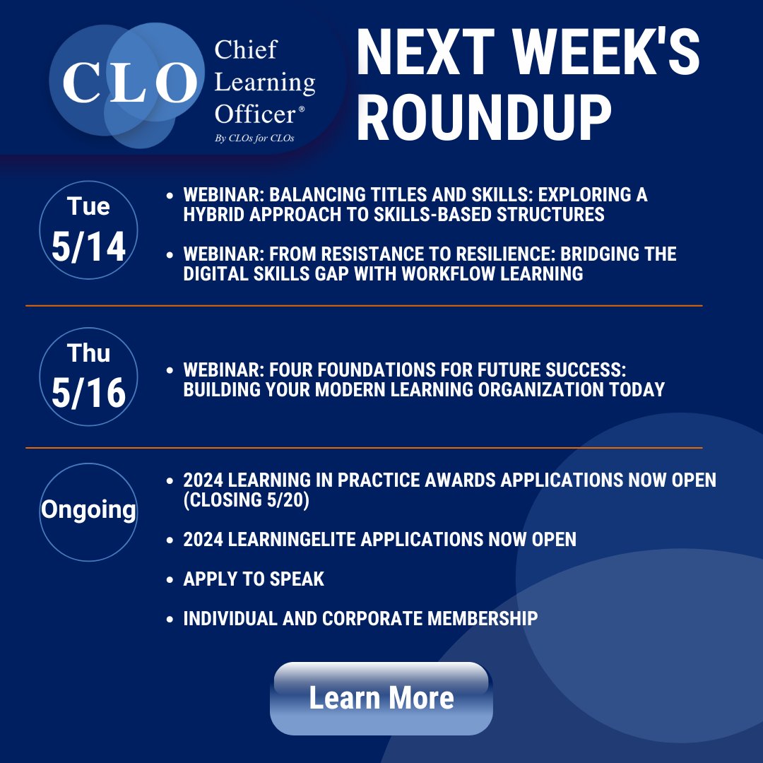 Here’s what’s happening next week, May 13-17, with Chief Learning Officer! Learn more here: hubs.ly/Q02wC41q0 #CLO #ChiefLearningOfficer #LearningAndDevelopment #Skills #Strategy #BusinessStrategy #Learning #Leadership #LIPAwards #LearningElite #Development'