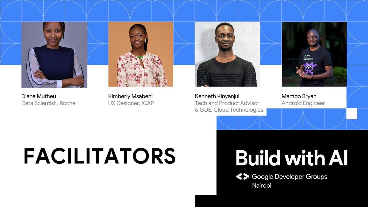 Excited to announce the facilitators @kenju254 @mutheu97 @mambo_bryan @KimberlyMsabeni for the upcoming @GDG_Nairobi #BuildWithAI hackathon! With their expertise, we're geared up for an amazing event, fostering collaboration and growth. 🚀 @googledevs @Gemini