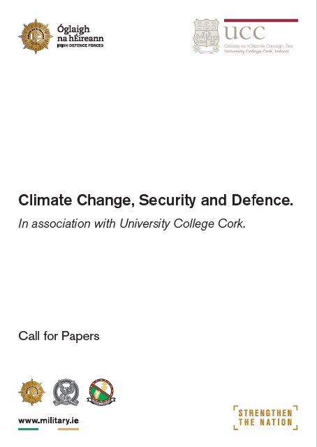'Call for Papers' for the 2024 Defence Forces Review in association with @UCC is now LIVE! This year’s edition addresses the theme of Climate Change, Security and Defence, and we want to hear from YOU! Closing date for abstracts 14th June 2024. Check out