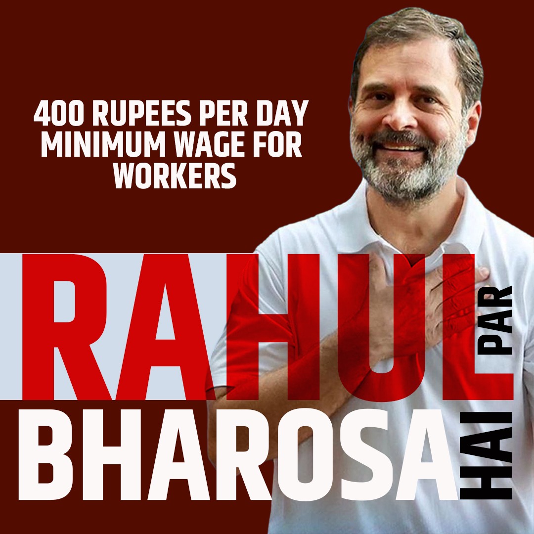 Minimum Wage 400 per day 
#RahulParBharosaHai