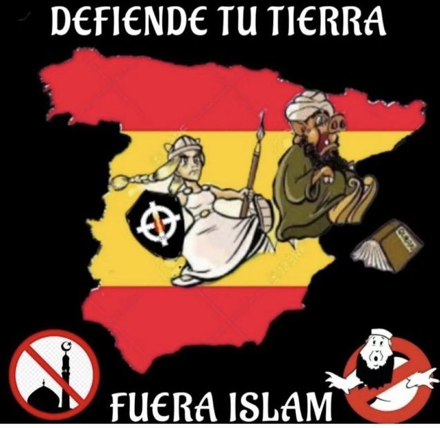 Defiende España 🇪🇸 
Fuera Islam.