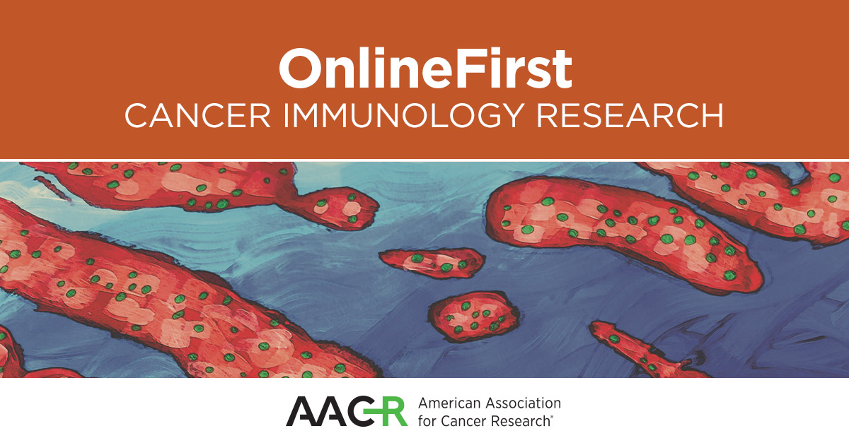 Stay up to date with the latest Cancer Immunology Research #OnlineFirst articles. bit.ly/3WyIqHt