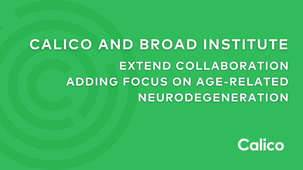 We're excited to announce the extension of Calico’s partnership with @BroadInstitute with an added focus on age-related neurodegeneration. We look forward to building on our successful collaboration in the years to come. Read more: calicolabs.com/press/calico-a… #aging
