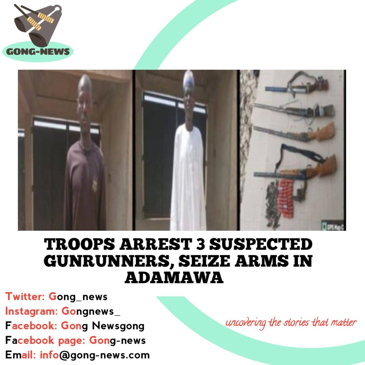 Nigerian Army troops have intercepted three persons suspected of gun-running in Sukuk Community in Madagali local government area of Adamawa State.

#Gong Newsgong #Gong-news #info@gong-news.com #trending #NewsUpdate  #newspaper #LatestNews  #LatestUpdates #NewsInNigeria