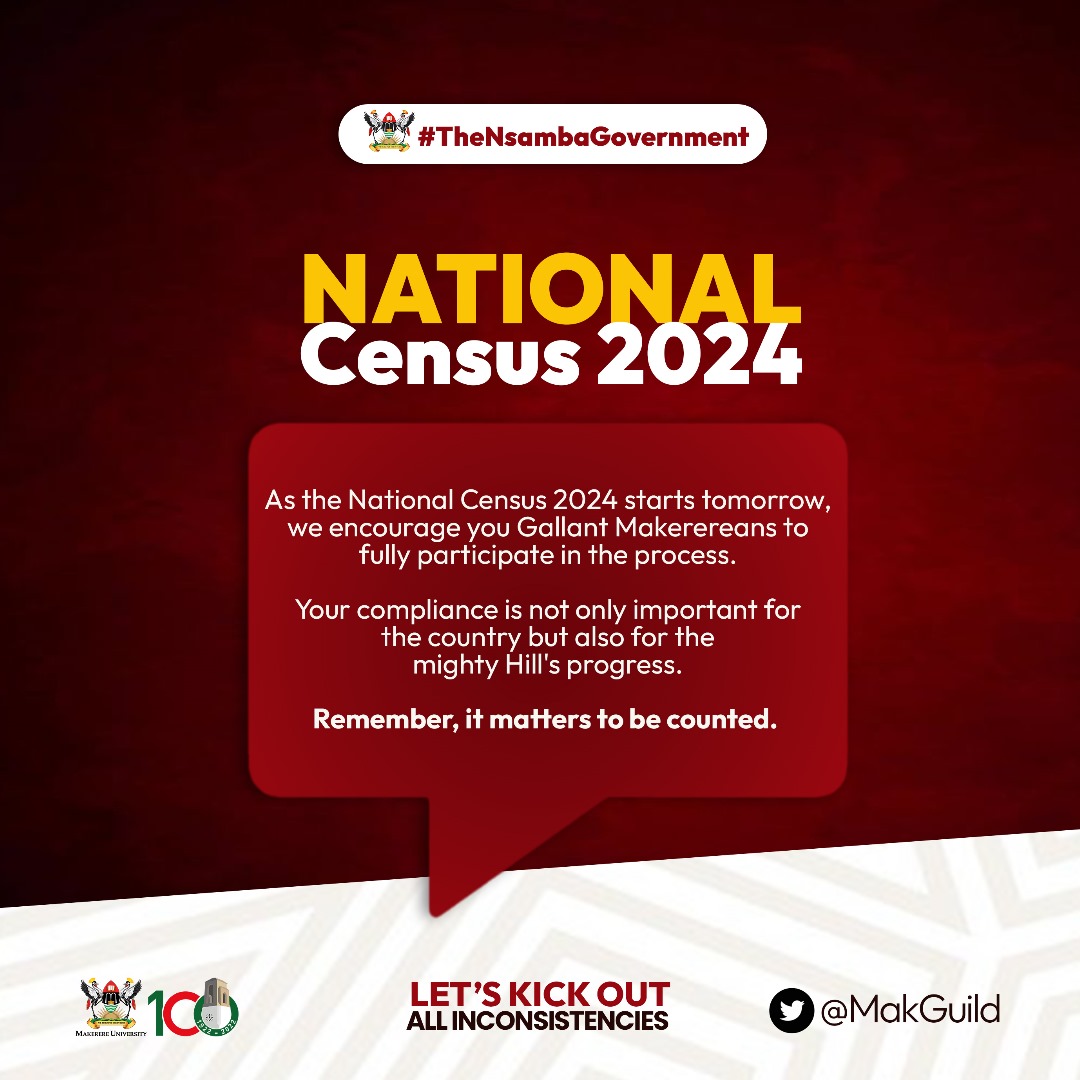 Remember, it matters to be counted. Gallant Makerereans, let's all participate to aid national planning. #UgandaCensus2024