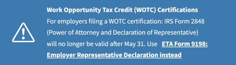 Here's some important news for employers filing for Work Opportunity Tax Credit (WOTC) certifications: IRS Form 2848 (Power of Attorney and Declaration of Representative) will no longer be valid after May 31, 2024. Instead, use this ETA Form 9198: dol.gov/sites/dolgov/f…