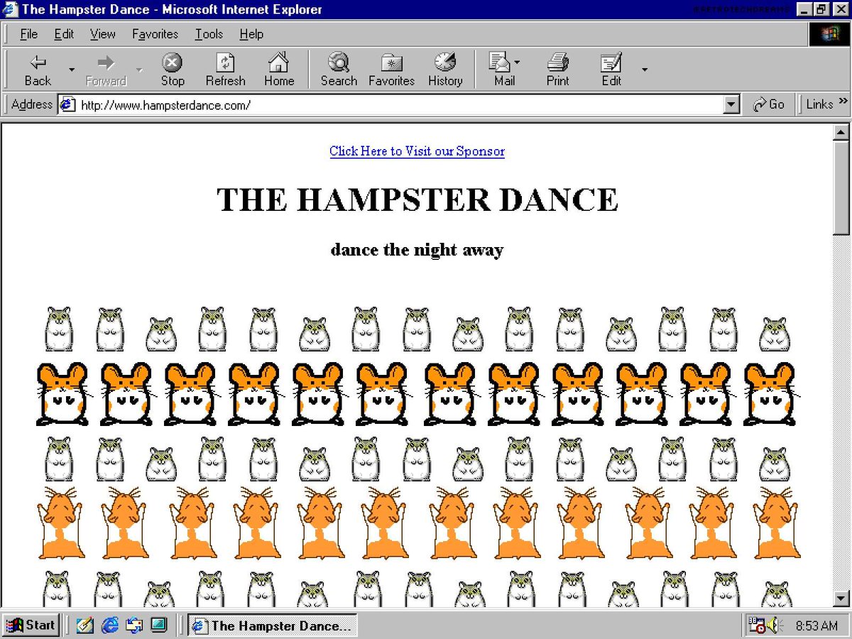 I officially feel old, lol.  Anyone else remember hamster dance?

#ThrowbackThursday #nostalgia #classic #memories #hamsterdance #feelingold #internetfolklore #viralvideos #oldschool #2000s #dancinghamsters #toomanytabsopen #webarchive #digitalnostalgia #TBTmemories #webcraze