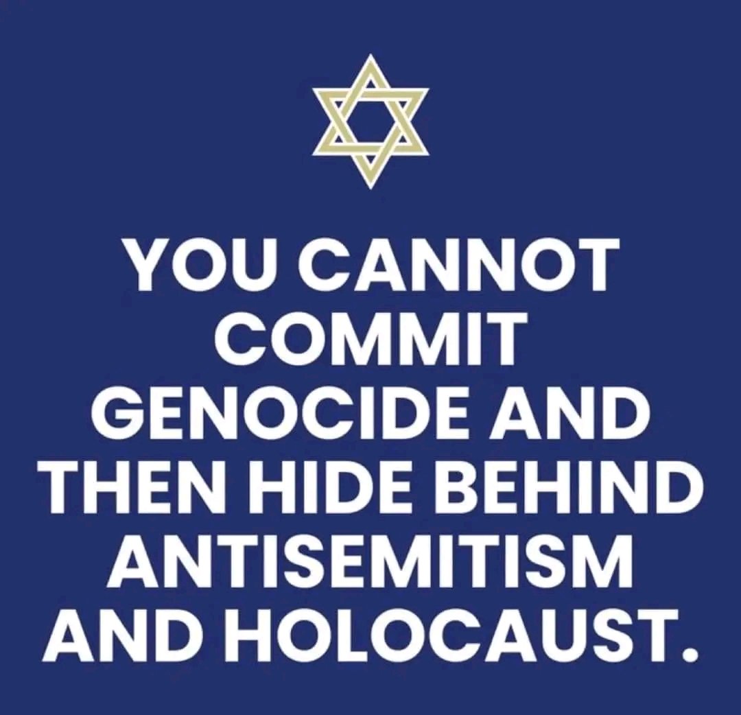 You can not commit genocide and then behind antisemitism or holocaust (which is extremely exaggerated)
What israel barbaric state does is to murder, robbery and terrorism

#IsraelApartheidState
#IsraeliNewNazism
#ZionistsAreTerrorists
#ZionistsAreEvil
#GazaGenocide
#FreePalestine